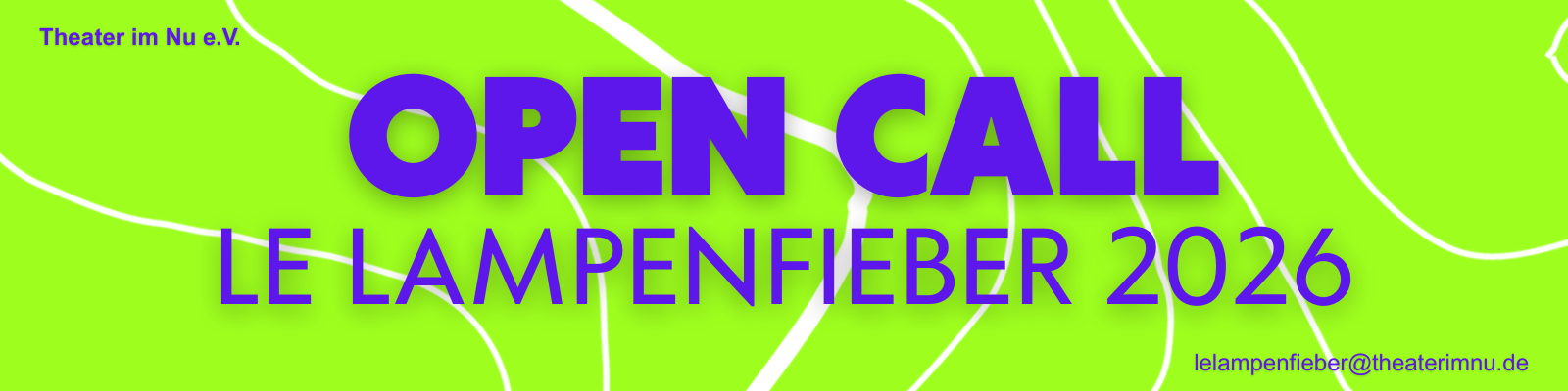 OPEN CALL - LE LAMPENFIEBER 2026